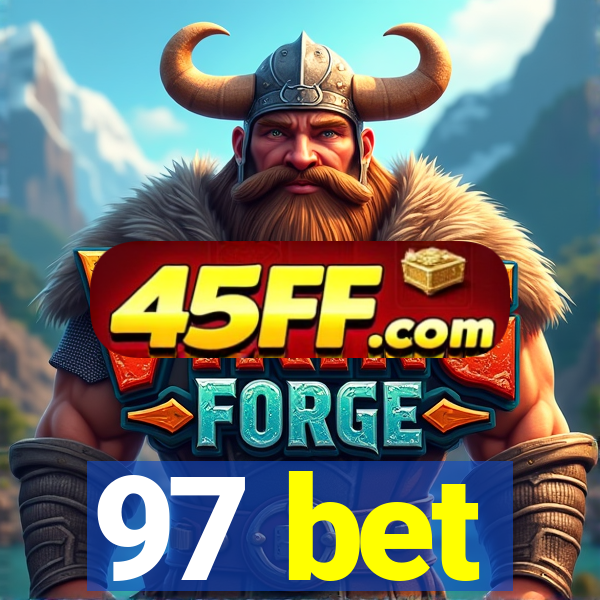 97 bet
